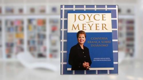 Capa de Conversa Franca Sobre Desanimo, do autor Joyce Meyer