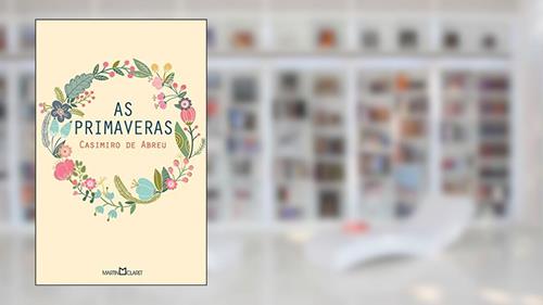 Capa de As Primaveras: 266, do autor Casimiro de Abreu