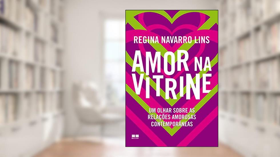 Amor na vitrine, do autor Regina Navarro Lins
