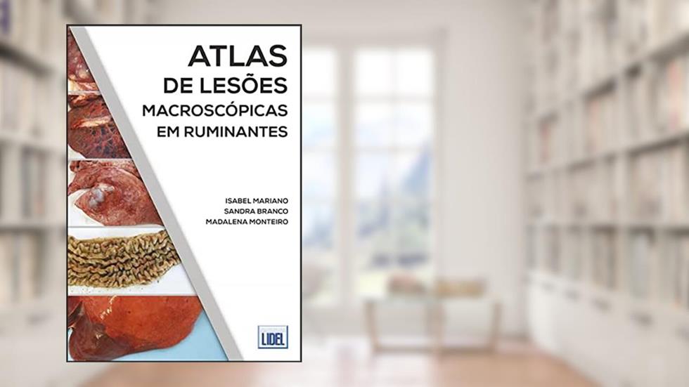 Atlas De Lesões Macroscópicas Em Ruminantes, do autor Isabel Mariano; sandra Branco; madalena Monteiro