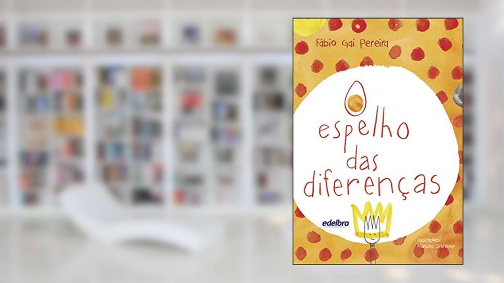 O Espelho das Diferenças, do autor Fabio Gai Pereira