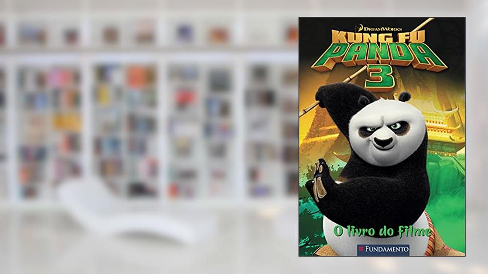 Kung Fu Panda 3 - o Livro do Filme, do autor Tracey West