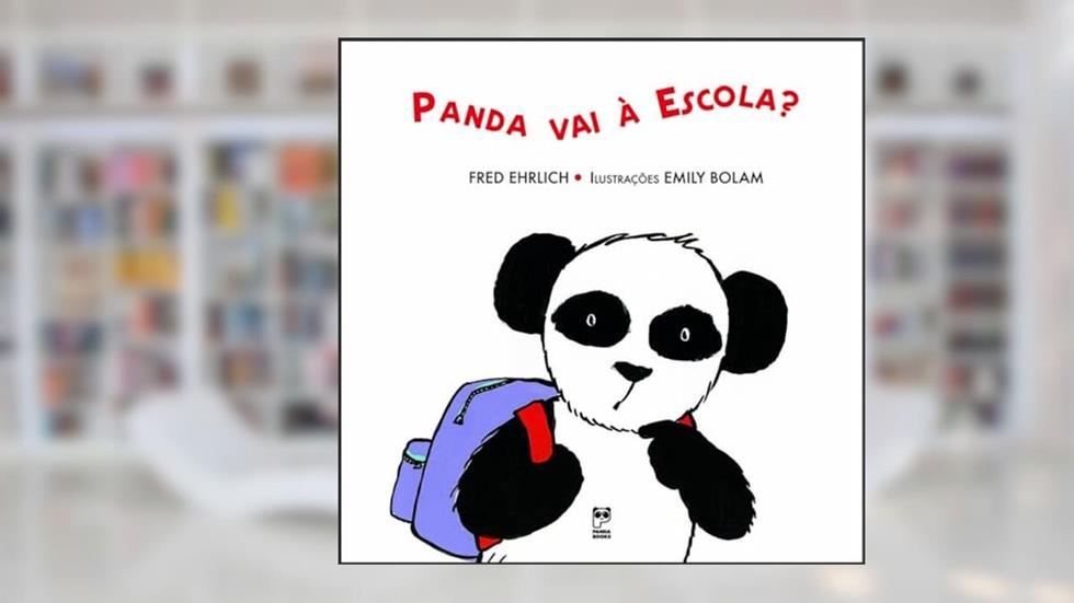 Panda vai a escola?, do autor Fred Ehrlich