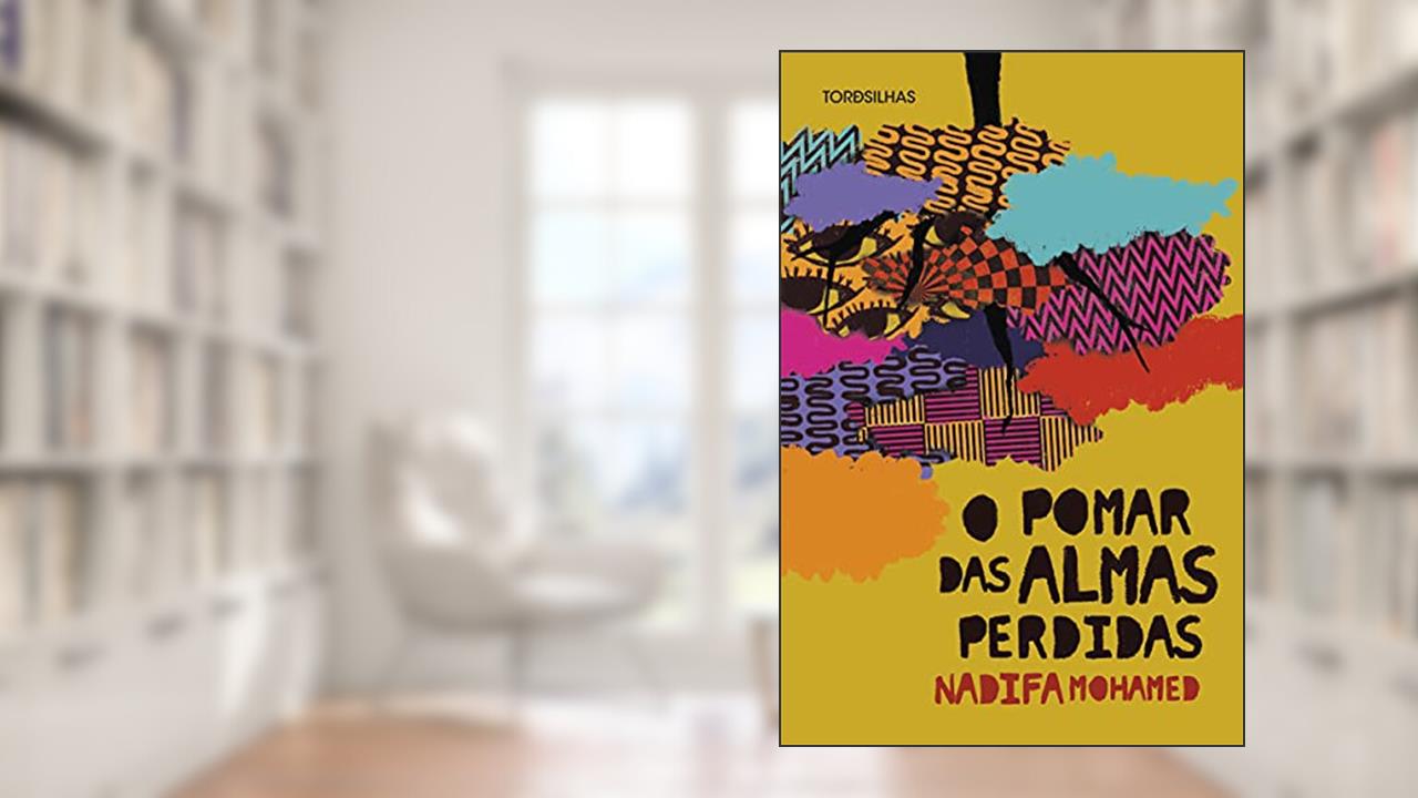 O Pomar Das Almas Perdidas - 2ª Edição, do autor Nadifa Mohamed