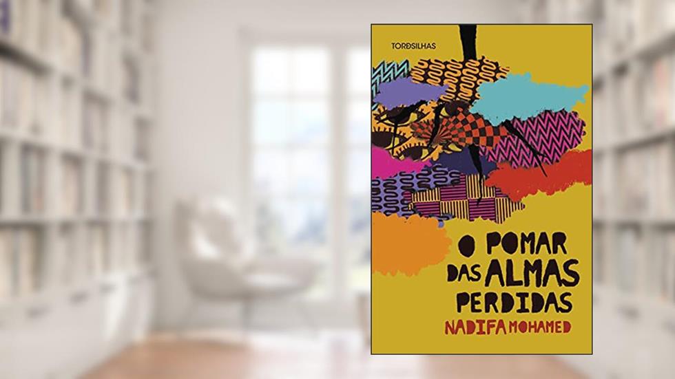 O Pomar Das Almas Perdidas - 2ª Edição, do autor Nadifa Mohamed