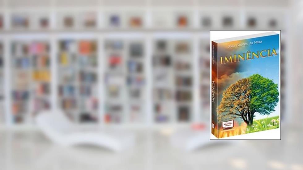 Iminência, do autor Júlia Soares da Mata