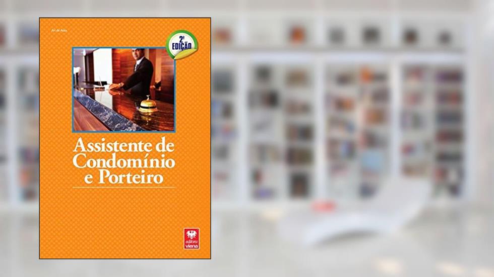 Assistente de Condomínio e Porteiro, do autor Ari de Assis