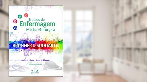 Capa de Brunner & Suddarth - Tratado de Enfermagem Médico-Cirúrgica - 2 Vols: 2 Volumes, do autor Janice L. HINKLE; Kerry H. CHEEVER