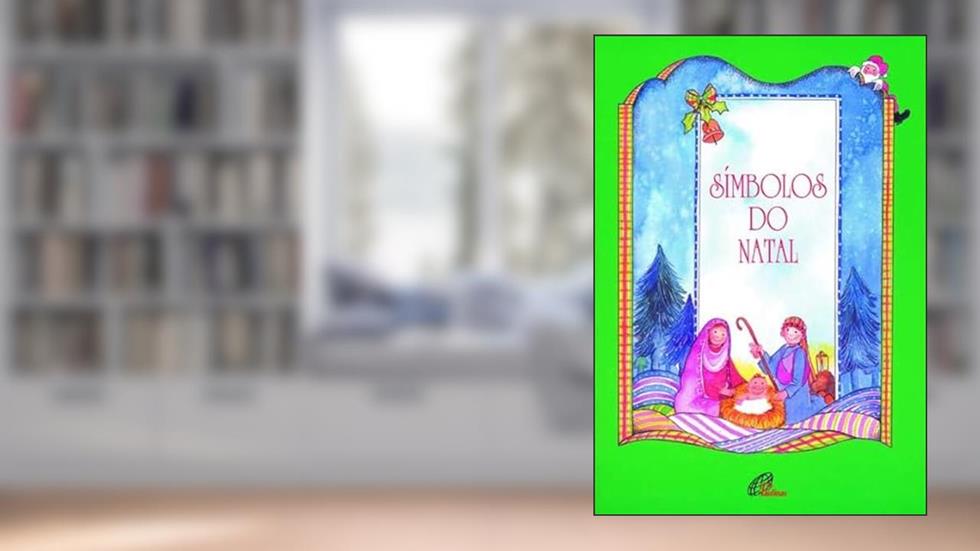 Símbolos de Natal, do autor Natália Maccari; Suely Mendes Brazão