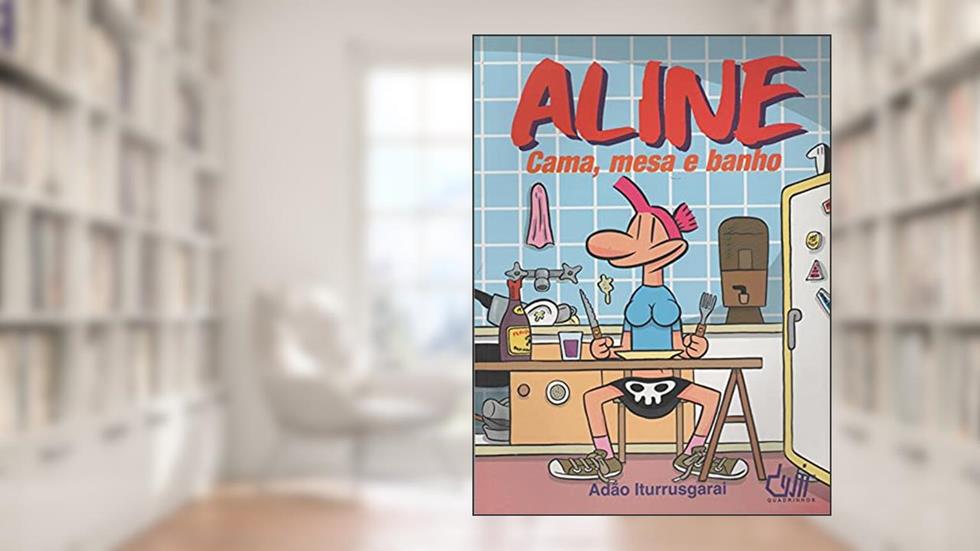 ALINE CAMA MESA E BANHO, do autor Adão Iturrusgarai