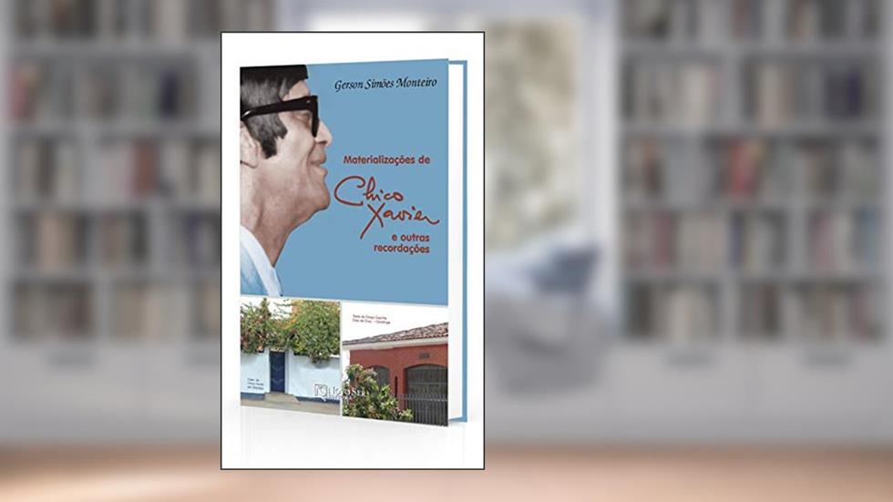 Materializações de Chico Xavier e Outras Recordações, do autor Diversos
