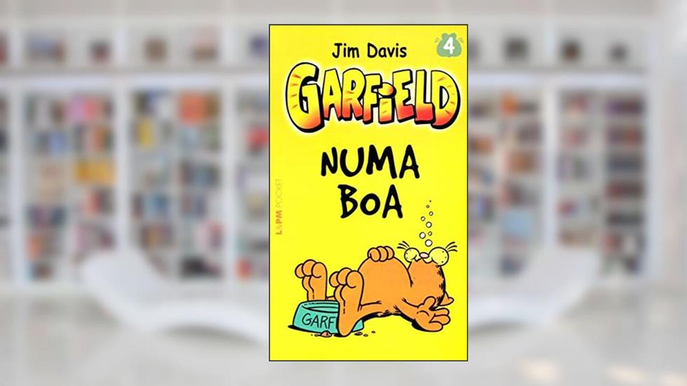 Garfield 4 - Numa boa, do autor Jim Davis