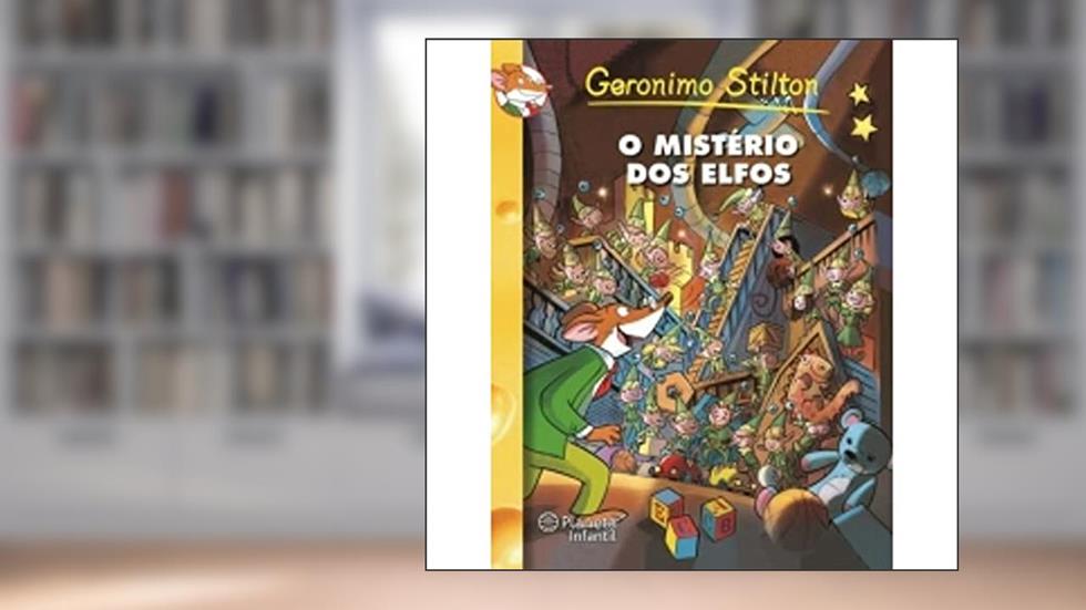 O Mistério dos Elfos, do autor Geronimo Stilton