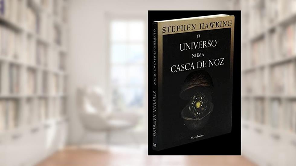O Universo Numa Casca De Noz, do autor Stephen Hawking