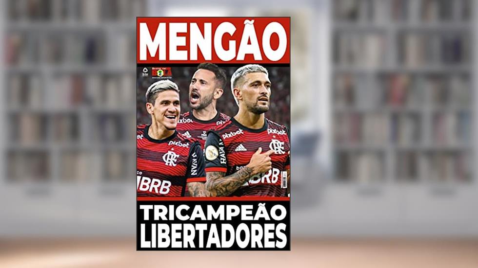 Show de Bola Magazine SuperPôster - Flamengo Tricampeão da Libertadores, do autor On Line Editora