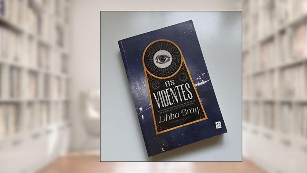 Os Videntes, do autor Libba Bray