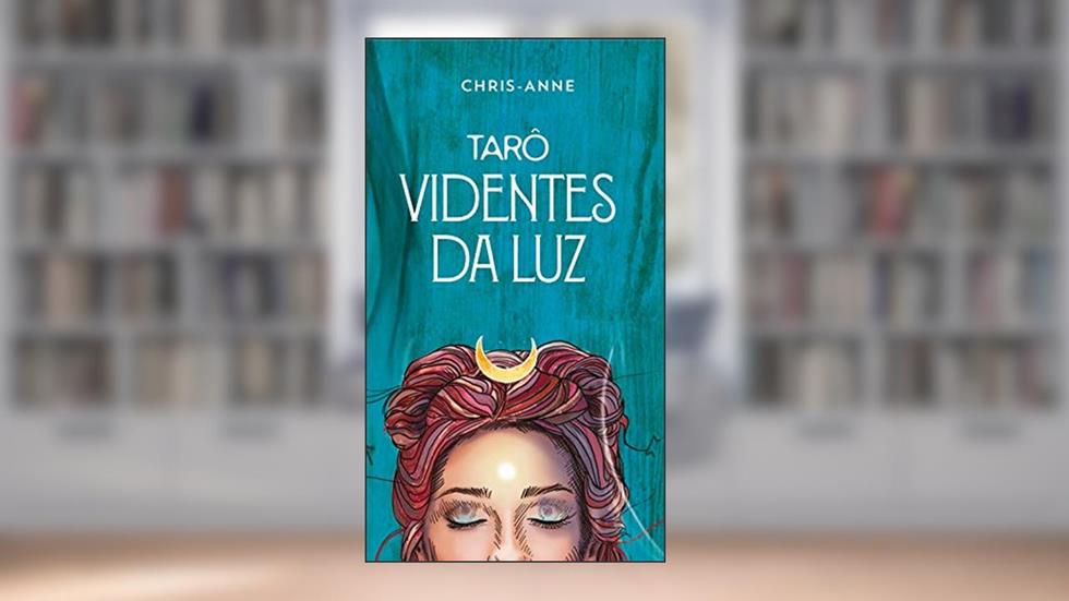 Tarô Videntes da luz, do autor Chris-Anne