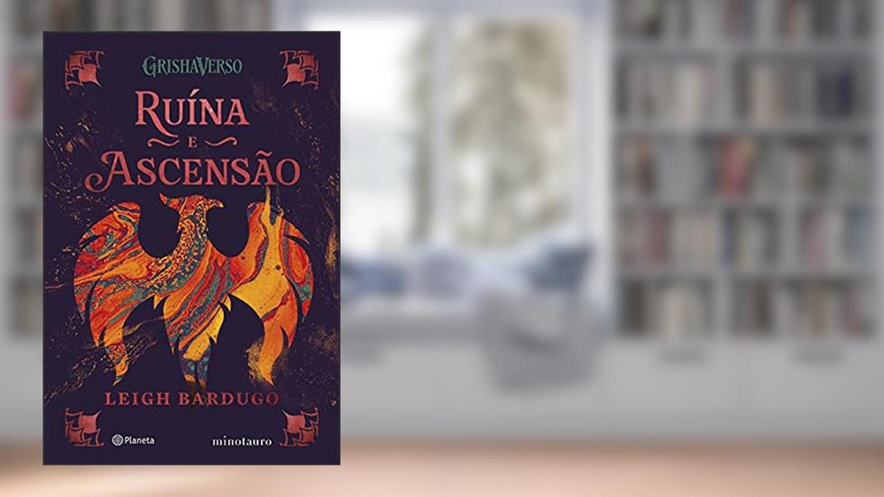 Ruína e ascensão (Sucesso do TikTok): Volume 3 da Trilogia Sombra e ossos, do autor Leigh Bardugo