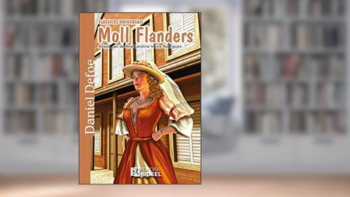 Capa de Moll Flanders, do autor Daniel Defoe; Ana Carolina V. Rodriguez