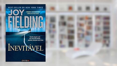 Capa de Inevitável, do autor Joy Fielding