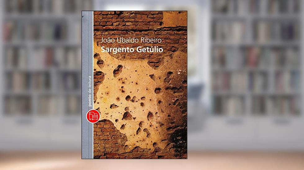 Sargento Getúlio, do autor João Ubaldo Ribeiro