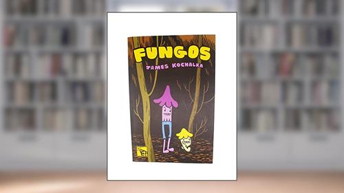 Capa de Fungos, do autor James Kochalka