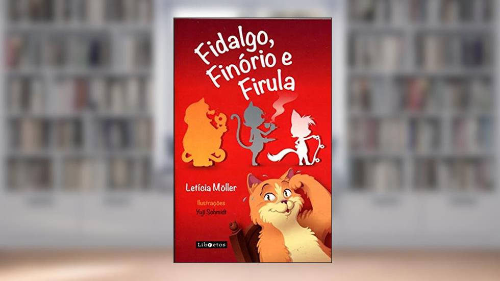 Fidalgo, Finório e Firula, do autor Letícia Möller