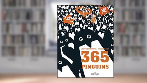 Capa de 365 pingüins, do autor Jean-Luc Fromental