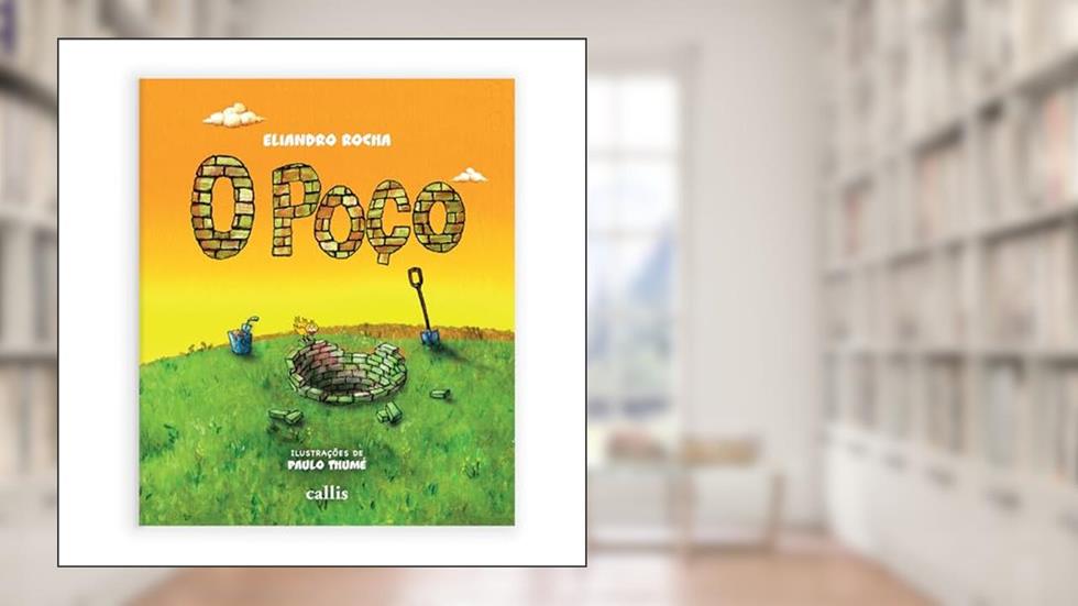 O Poço - Um livro de Eliandro Rocha sobre amizade e diversidade, do autor Eliandro Rocha