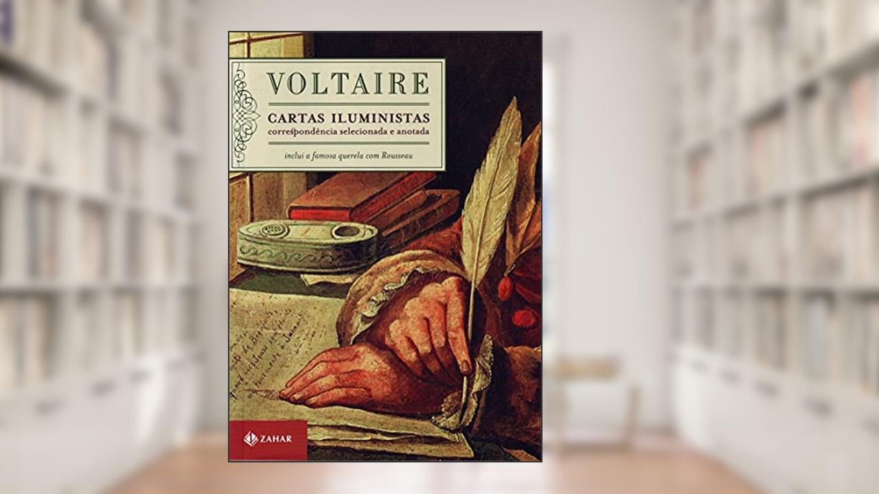 Cartas Iluministas, do autor Voltaire