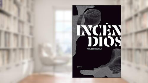 Capa de Incêndios, do autor Wajdi Mouawad