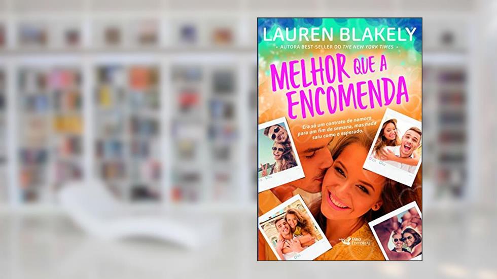 Melhor que a encomenda, do autor Lauren Blakely