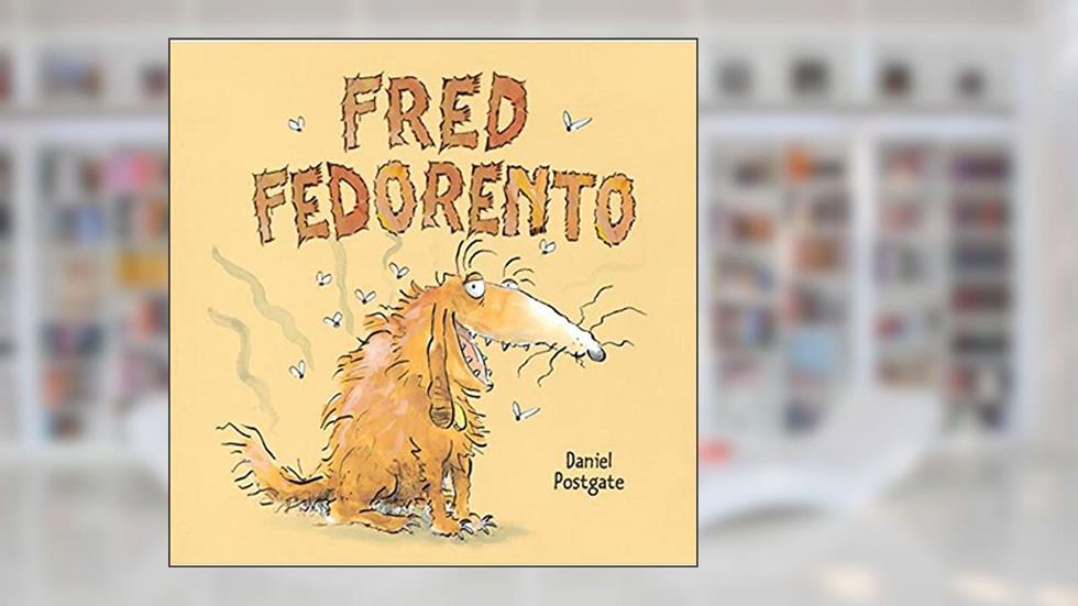Fred fedorento, do autor Daniel Postgate