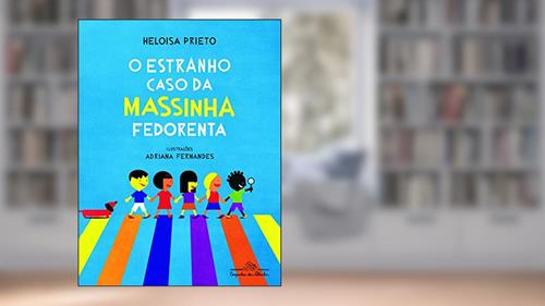 Capa de O estranho caso da massinha fedorenta, do autor Heloisa Prieto