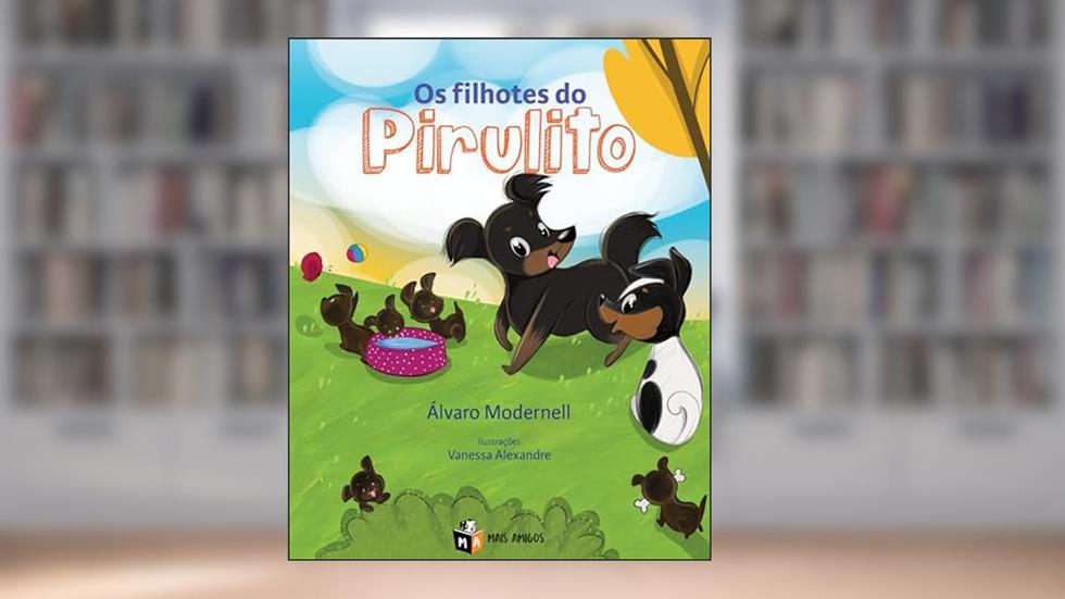 Os filhotes do Pirulito, do autor Álvaro Modernell