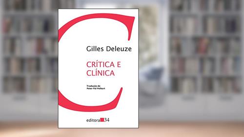 Capa de Crítica e clínica, do autor Gilles Deleuze