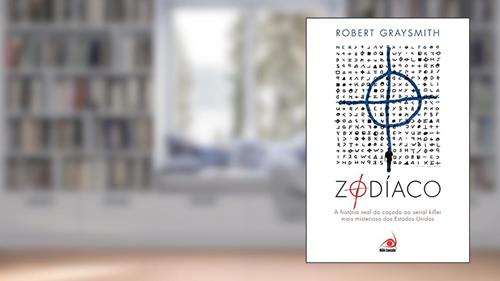 Capa de Zodíaco, do autor Robert Graysmith