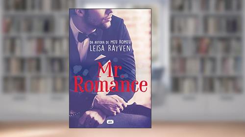 Capa de Mr. Romance, do autor Leisa Rayven