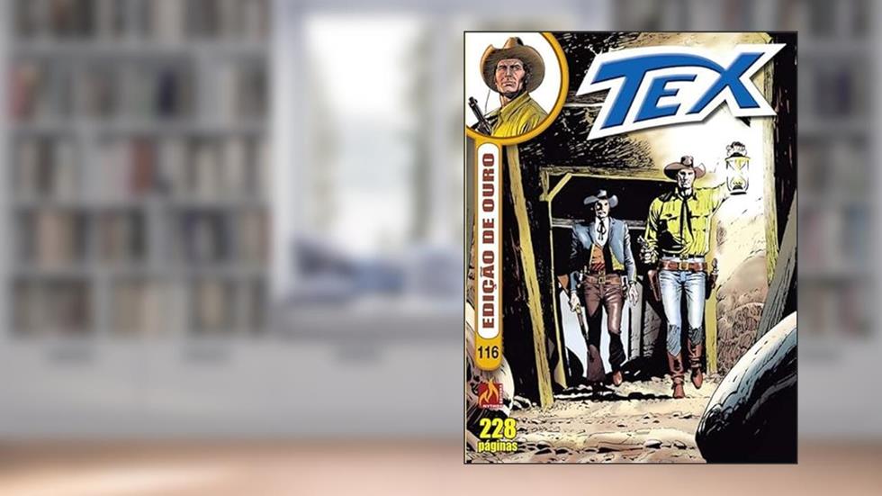 Tex edição de ouro Nº 116: Marcas do passado, do autor Boselli Mauro