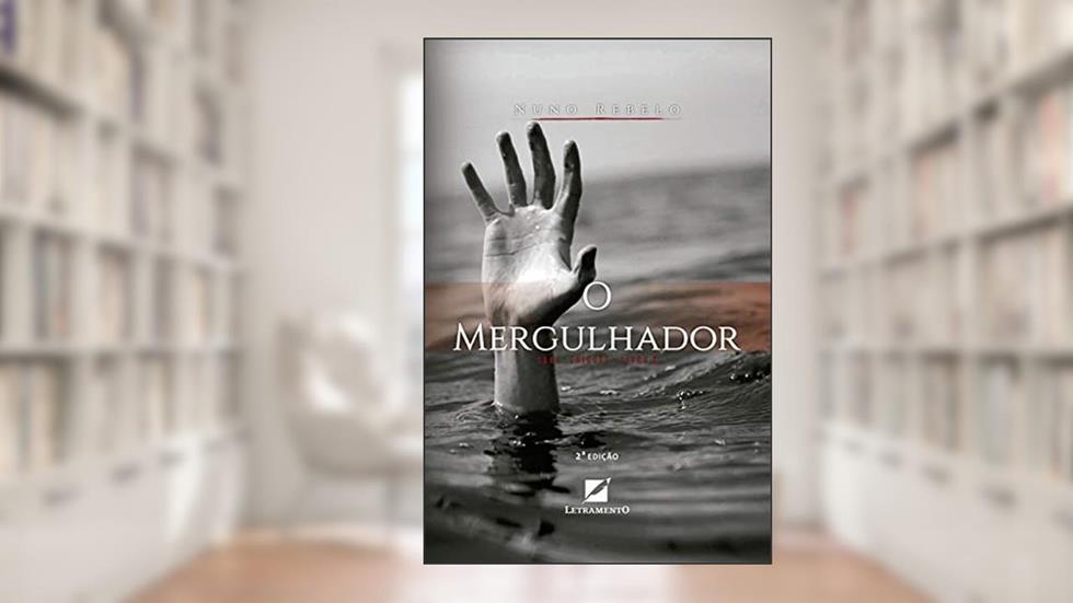 O Mergulhador, do autor Nuno Rebelo