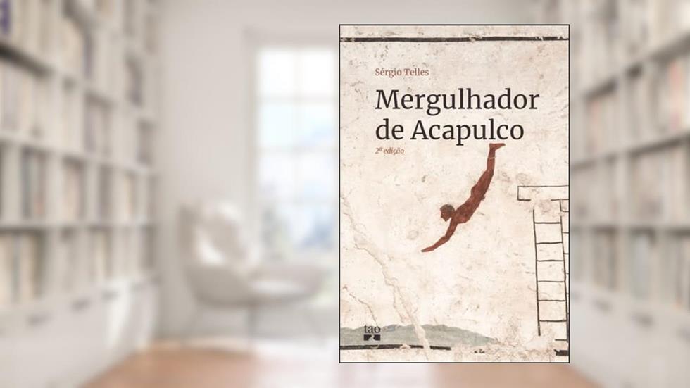 Mergulhador de Acapulco, do autor Sérgio Telles