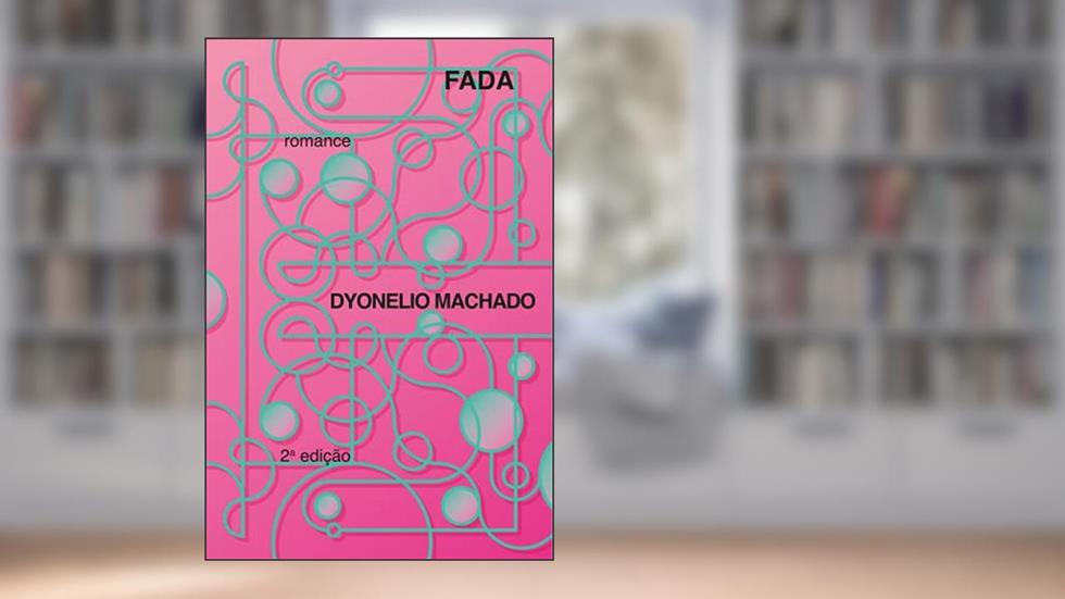 FADA, do autor Dyonelio Machado