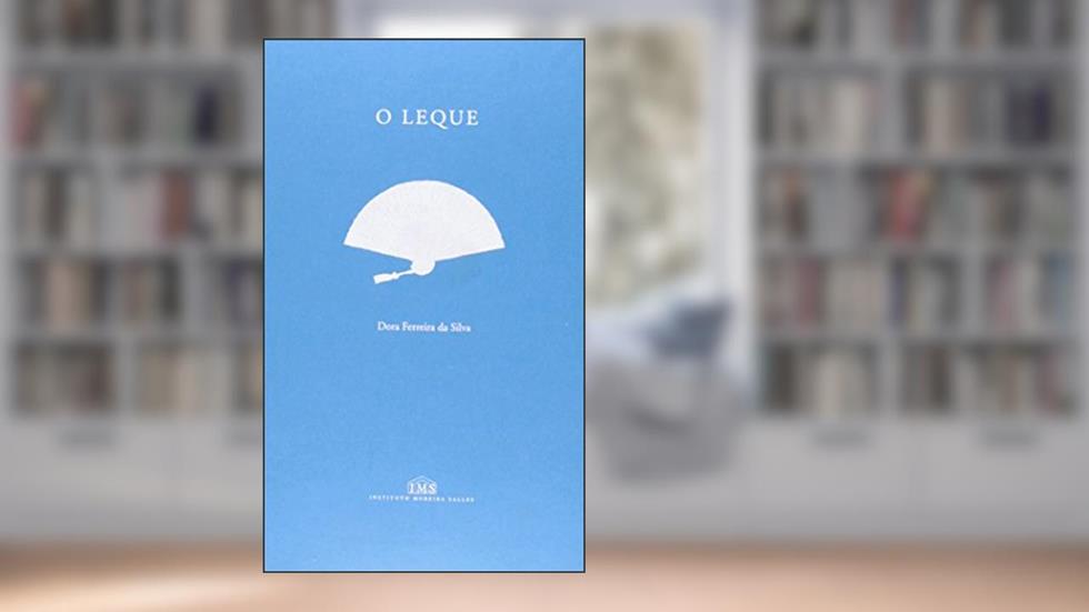O Leque, do autor Dora Ferreira da Silva