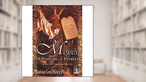 Capa de Moises, do autor Rabino Levi Meier
