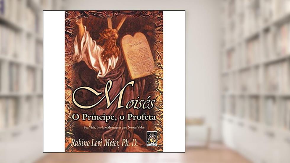 Moises, do autor Rabino Levi Meier