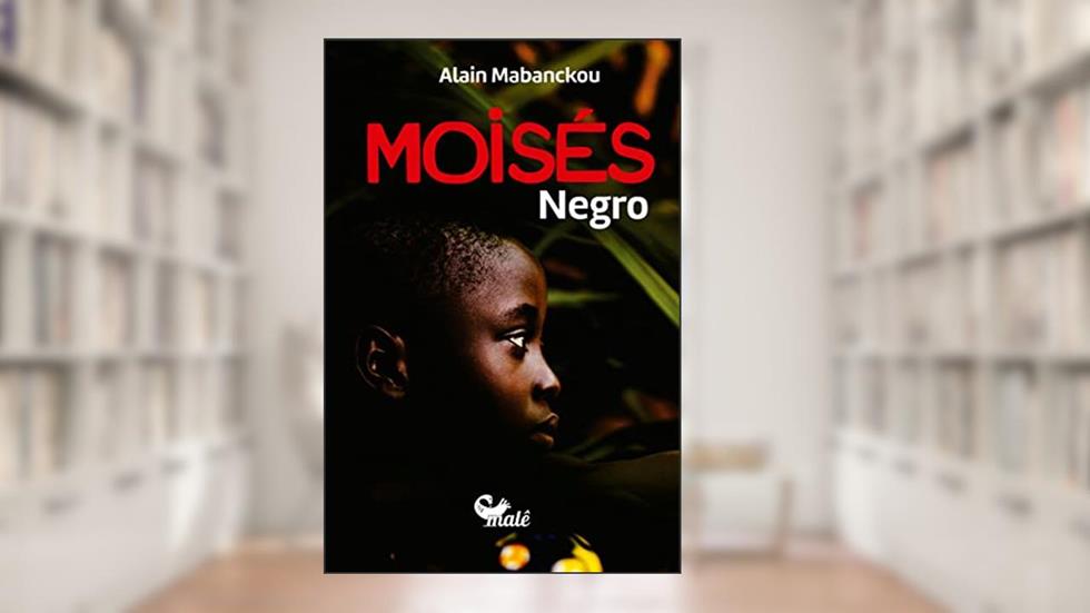 Moises Negro, do autor Alain Mabanckou