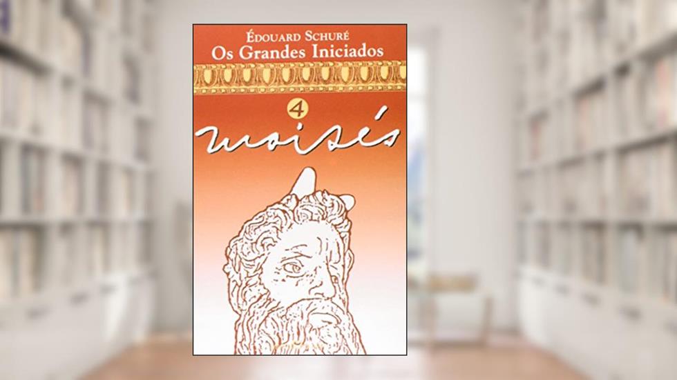 Moises, do autor Edouard Schure