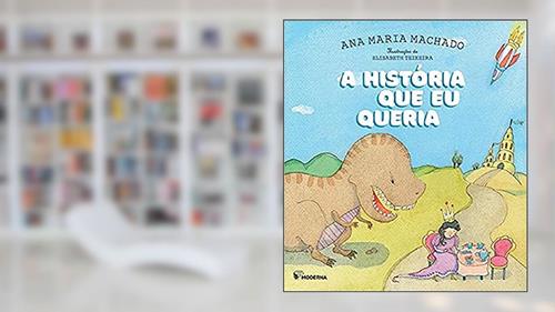 Capa de A história que eu queria, do autor Ana Maria Machado
