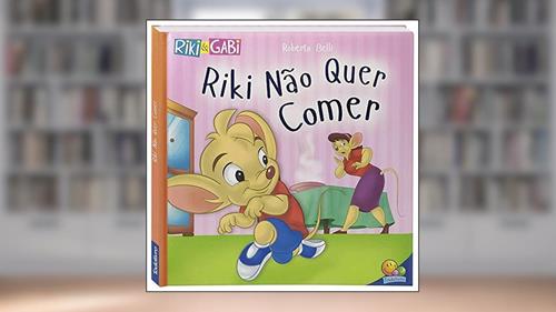 Capa de Comportamentos:Riki não quer comer (Riki & Gabi), do autor Roberto Belli