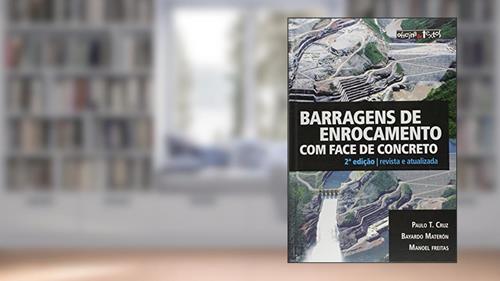 Capa de Barragens de Enrocamento com Face de Concreto, do autor Paulo Cruz